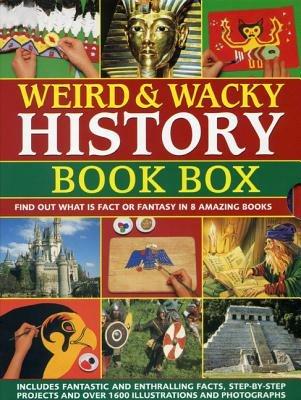 Weird and Wacky History Book Box - Philip Steele - cover