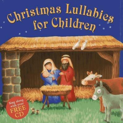 Christmas Lullabies for Children: Sing Along with Your Free CD - cover
