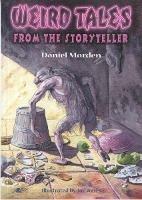 Weird Tales from the Storyteller - Daniel Morden - cover