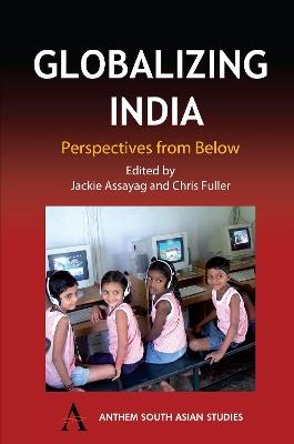 Globalizing India: Perspectives from Below - cover