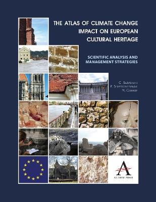 The Atlas of Climate Change Impact on European Cultural Heritage: Scientific Analysis and Management Strategies - cover