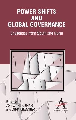 Power Shifts and Global Governance: Challenges from South and North - cover