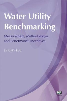 Water Utility Benchmarking - Sanford Berg - cover