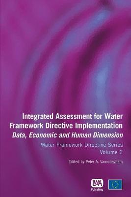 Integrated Assessment for Water Framework Directive Implementation: Data, Economic and Human Dimension - cover