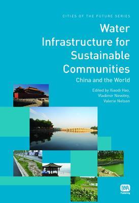 Water Infrastructure for Sustainable Communities - cover