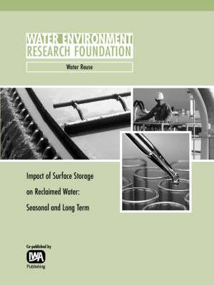 Impact of Surface Storage on Reclaimed Water: Seasonal and Long Term - G. Miller,E. Quinlan - cover