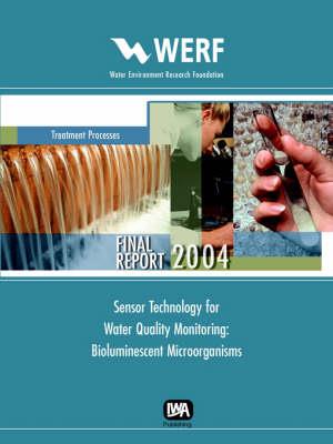 Sensor Technology for Water Quality Monitoring: Bioluminescent Microorganisms - P. D. Frymier - cover