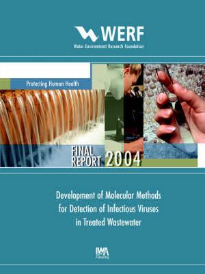 Development of Molecular Methods for Detection of Infectious Viruses in Treated Wastewater - T. Cromeans - cover