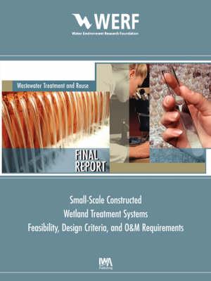 Feasibility, Design Criteria, and O&M Requirements for Small Scale Constructed Wetland Wastewater Treatment Systems - S. Wallace - cover