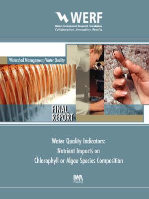 Water Quality Indicators: Nutrient Impacts on Chlorophyll or Algae Species Composition - K. Reckhow - cover