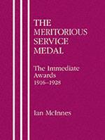 Meritorious Service Medal: The Immediate Awards