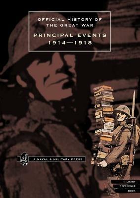 Official History of the Great War: Principal Events 1914-1918 - HMSO - cover