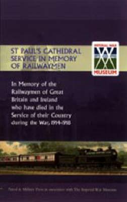 St Paul's Cathedral Service in Memory of Railway Men - Naval & Military Press - cover