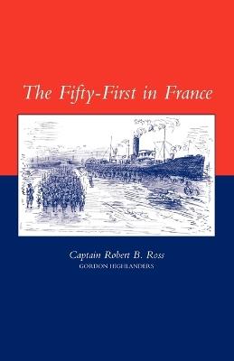 Fifty-first in France - Robert B. Ross - cover