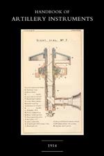 Handbook of Artillery Instruments 1914