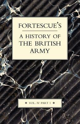 Fortescue's History of the British Army - J. W. Fortescue - cover