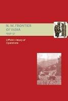 Official History of Operations on the North-West Frontier of India 1936-1937 - Naval & Military Press - cover