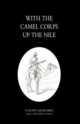 With the Camel Corps Up the Nile - Count Gleichon - cover