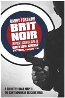 Brit Noir - Barry Forshaw - cover