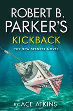 Robert B Parker's Kickback