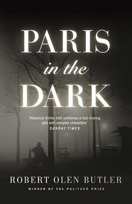 Paris In the Dark - Robert Butler - cover