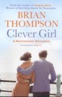 Clever Girl: Growing Up in the 1950s - Brian Thompson - cover
