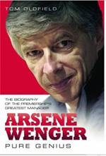 Arsene Wenger -  Pure Genius: The Biography of the Premiership's Greatest Manager