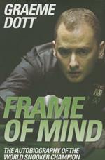 Frame of Mind: The Autobiography of the World Snooker Champion