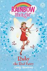 Rainbow Magic: Ruby the Red Fairy: The Rainbow Fairies Book 1