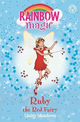 Rainbow Magic: Ruby the Red Fairy: The Rainbow Fairies Book 1 - Daisy Meadows - cover