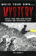 WRITE YOUR OWN: Mystery