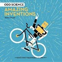 Odd Science - Amazing Inventions - James Olstein - cover