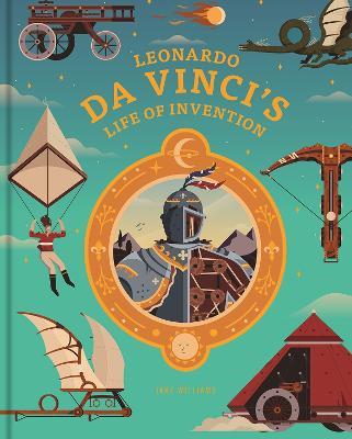 Leonardo da Vinci's Life of Invention - Jake Williams - cover