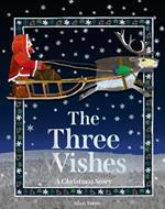 The Three Wishes: A Christmas Story
