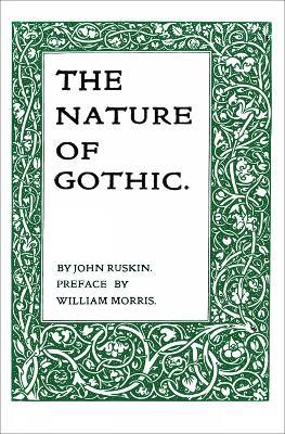 The Nature of Gothic - John Ruskin - cover