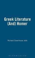 Greek Literature (And) Homer - Richard Claverhouse Jebb - cover