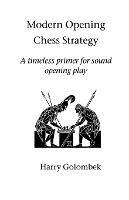 Modern Opening Chess Strategy - Harry Golombek - cover