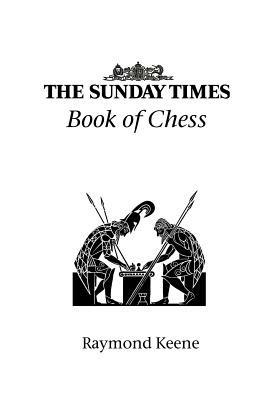 The Sunday Times Book of Chess - Raymond Keene - cover