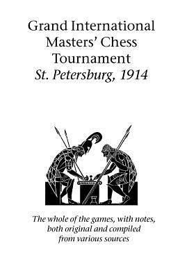 Grand International Masters' Chess Tournament St. Petersburg, 1914 - cover