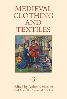 Medieval Clothing and Textiles 3 - cover