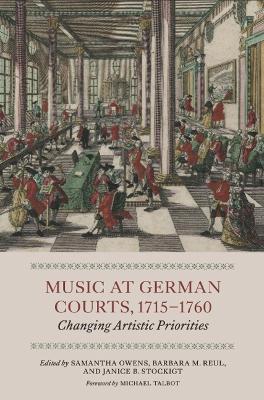 Music at German Courts, 1715-1760: Changing Artistic Priorities - cover