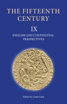 The Fifteenth Century IX: English and Continental Perspectives - cover