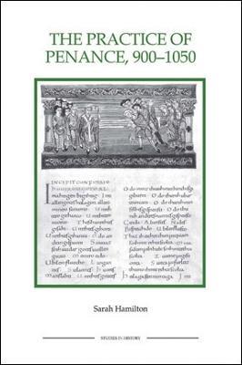 The Practice of Penance, 900-1050 - Sarah Hamilton - cover