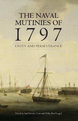The Naval Mutinies of 1797: Unity and Perseverance - cover