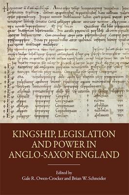 Kingship, Legislation and Power in Anglo-Saxon England - cover