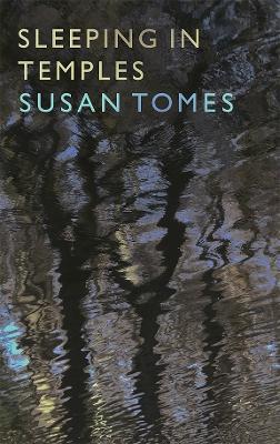 Sleeping in Temples - Susan Tomes - cover