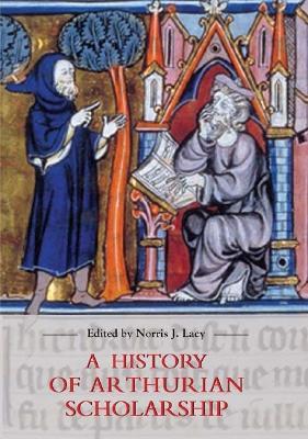 A History of Arthurian Scholarship - cover