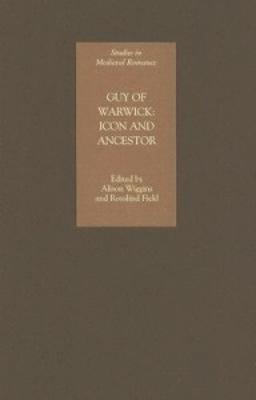Guy of Warwick: Icon and Ancestor - cover