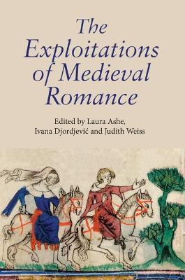 The Exploitations of Medieval Romance - cover