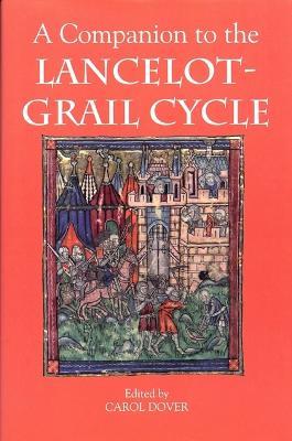 A Companion to the Lancelot-Grail Cycle - cover